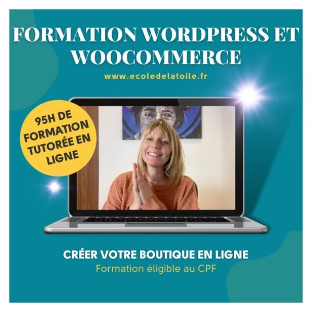 Créer votre boutique en ligne avec WordPress et WooCommerce - ECOLE DE LA TOILE